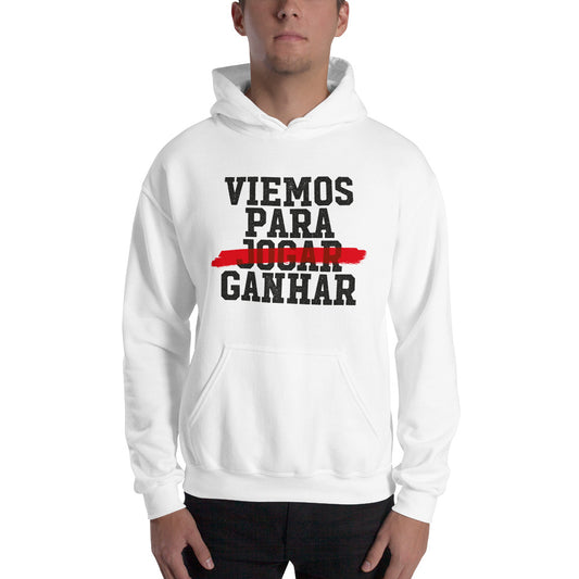 Viemos para ganhar