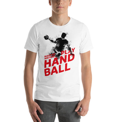 Make no mistake. Play handball